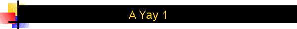 A Yay 1