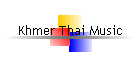 Khmer Thai Music