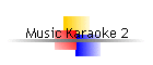 Music Karaoke 2