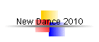 New Dance 2010