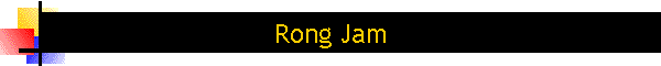 Rong Jam