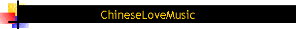 ChineseLoveMusic