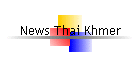 News Thai Khmer