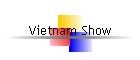 Vietnam Show